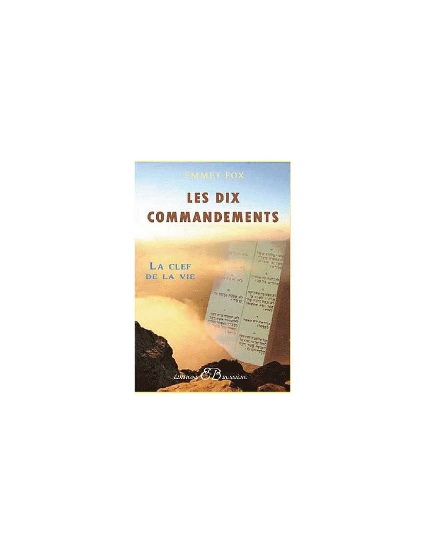 Les Dix Commandements - La Clef de la Vie