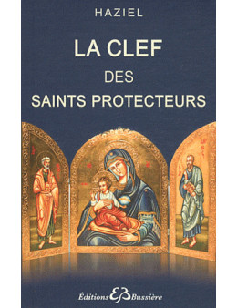 La clef des saints protecteurs