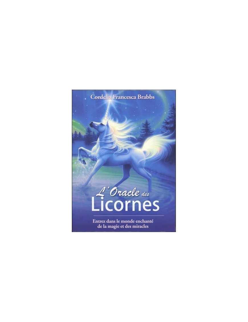 L'Oracle des Licornes - Entrez dans le monde enchanté de la magie et des miracles