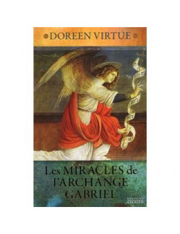 Miracles de l'archange Gabriel livre audio