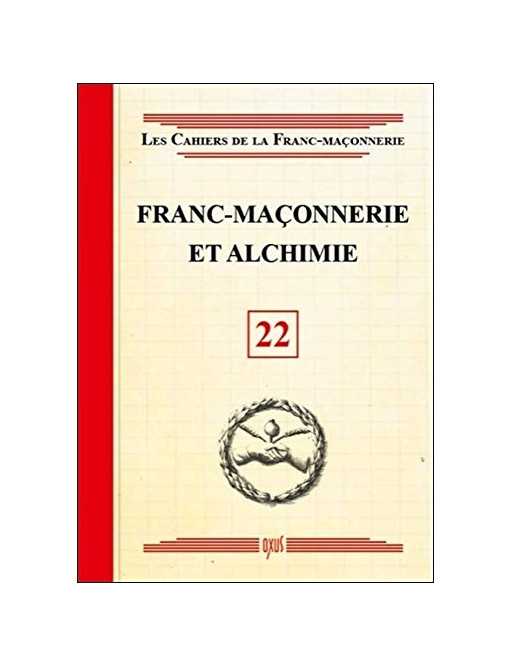 Franc-maçonnerie et Alchimie - Livret 22