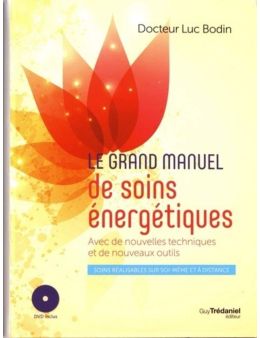 Le grand manuel de soins énergétiques (DVD) - Editions Tredaniel