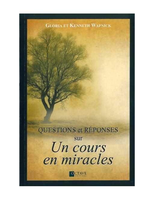 Questions et réponses sur un cours en miracles