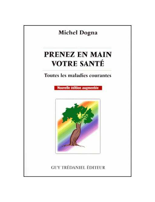 Prenez en main votre santé Tome 1 Prenez en main votre santé Tome 1