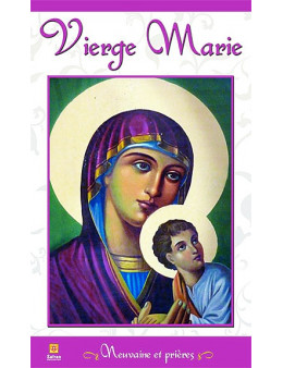 Vierge Marie - Neuvaine et prières