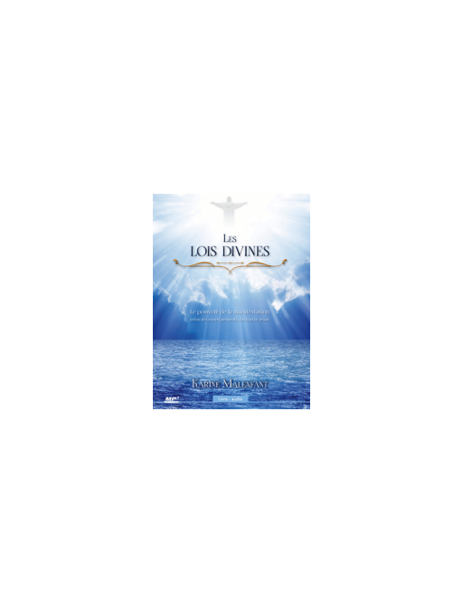 Les lois divines - Le pouvoir de la manifestation selon les enseignements du Maître Jésus - Livre audio CD MP3