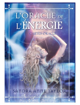 L'oracle de l'Énergie - Sandra Anne TAYLOR - Coffret 10 X 14 cm : Livre + 53 cartes