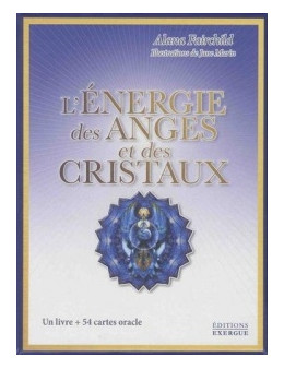  L'Énergie des anges et des cristaux - Alana FAIRCHILD