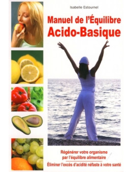 Manuel de l equilibre acido-basique - Estournel Isab.. - Ed. Exclusif
